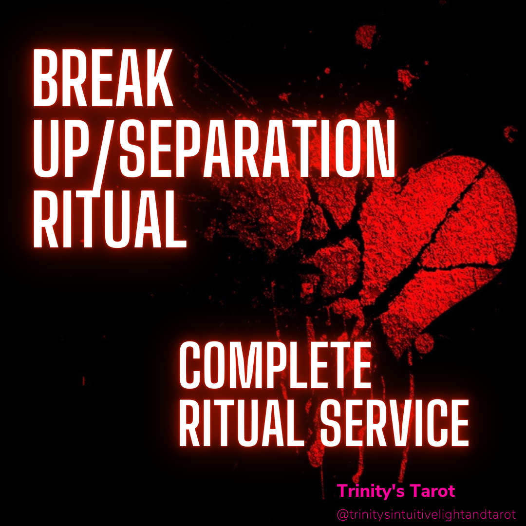 Break Up/Separation Ritual